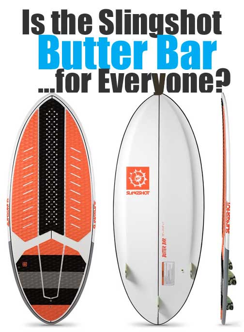 2018 Slingshot Butter Bar Do All Riders Like this Wakesurfer?