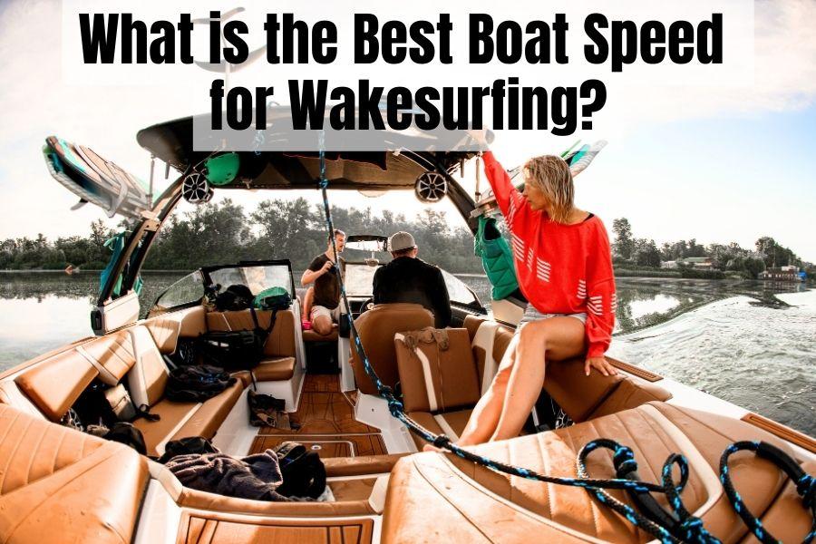 What is the Best Wakesurf Speed for a Big Wake and a Good Surf Session?